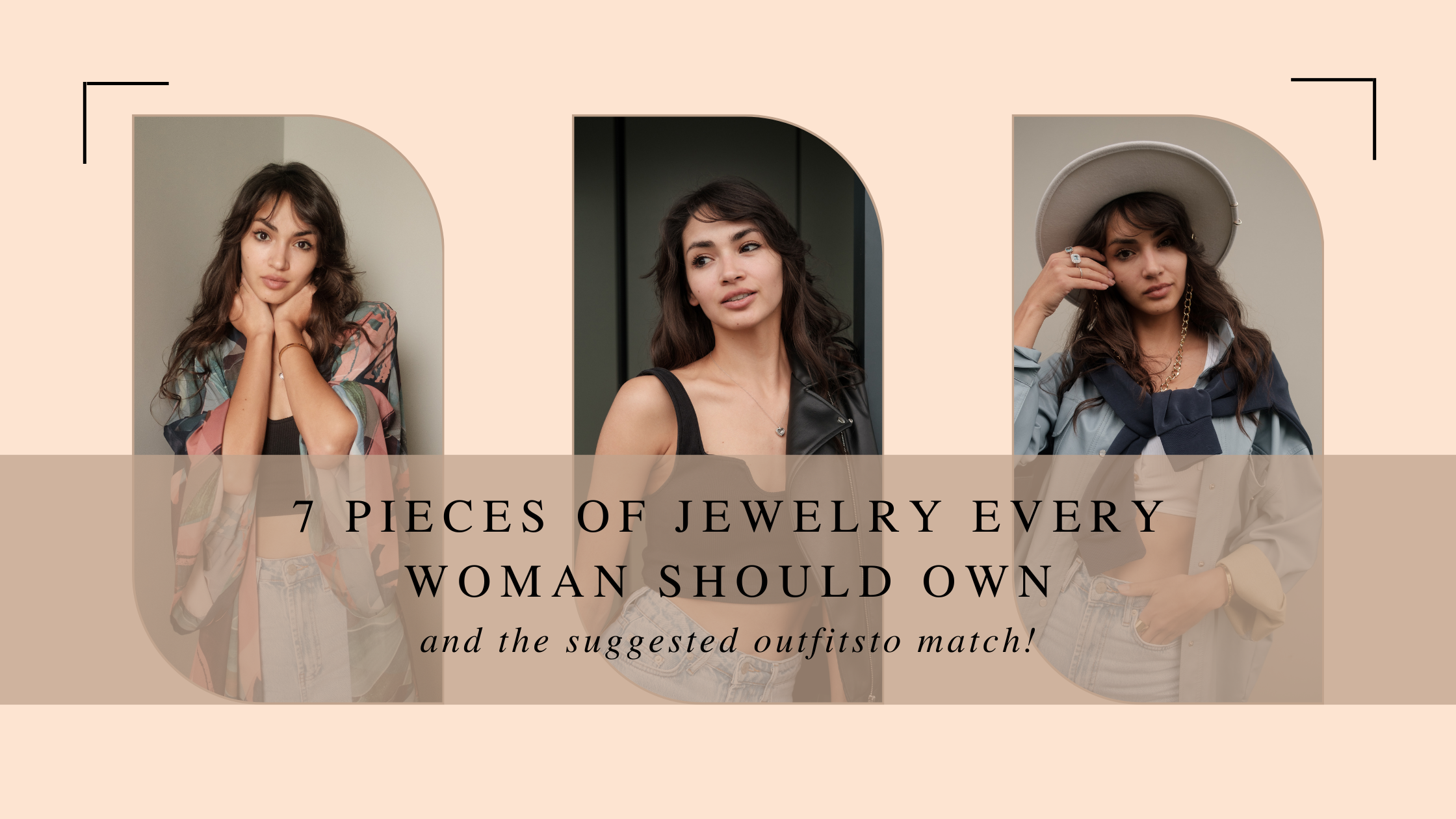 7 Pieces Of Jewelry Every Woman Should Own